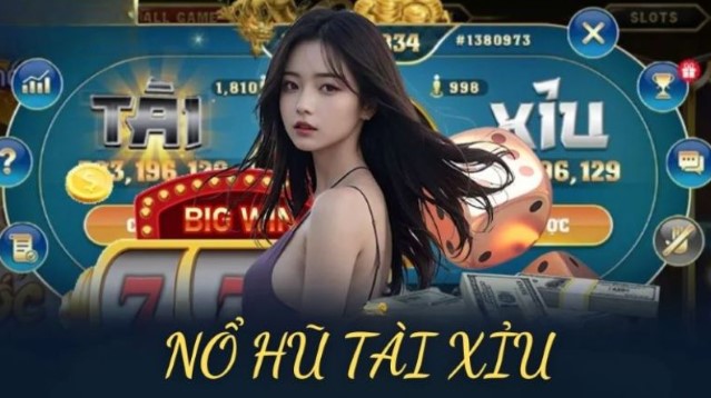 Tổng quan về trò chơi nổ hũ tài xỉu là gì?